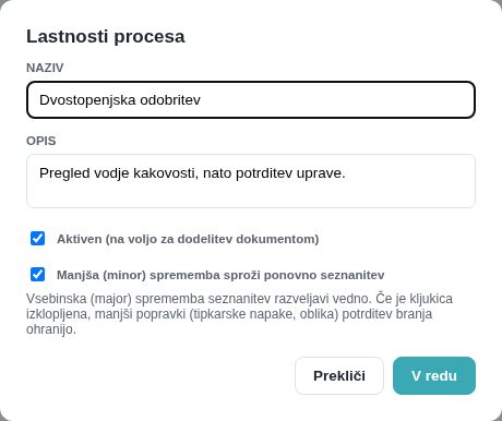 Lastnosti procesa s pravilom o manjši spremembi