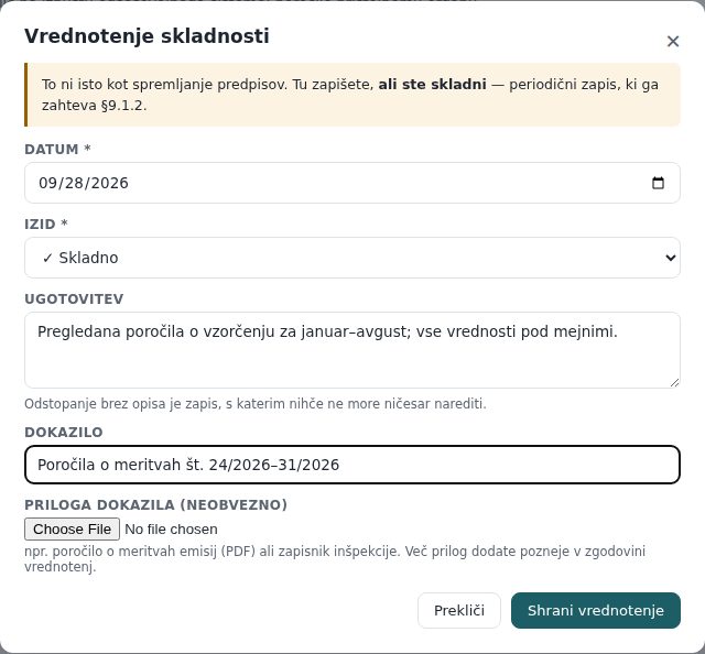 Okno Vrednotenje skladnosti z izidom Skladno, ugotovitvijo in dokazilom