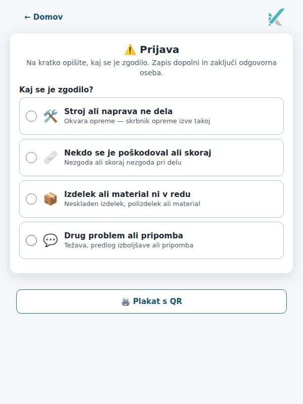 Stran Prijava: vprašanje »Kaj se je zgodilo?« s štirimi možnostmi; skrbnik pod obrazcem vidi gumb Plakat s QR