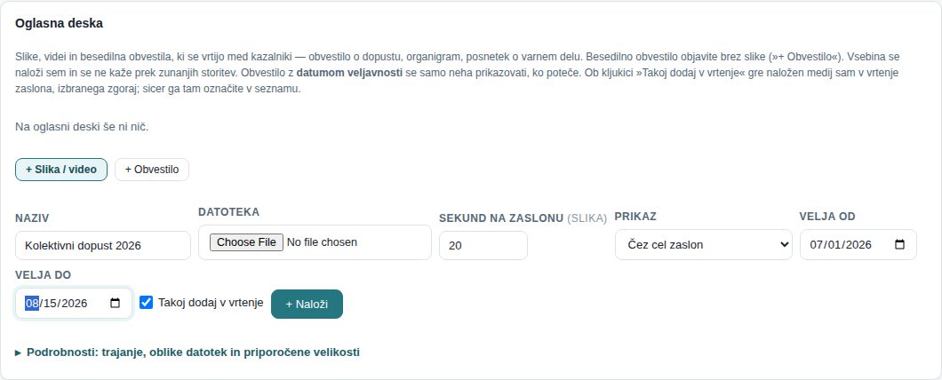 Kartica Oglasna deska: obrazec za nalaganje z nazivom, datoteko, sekundami, prikazom in veljavnostjo ter priporočene velikosti